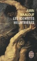 Les identités meurtrières Maalouf Amin