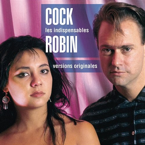 Les Indispensables Cock Robin