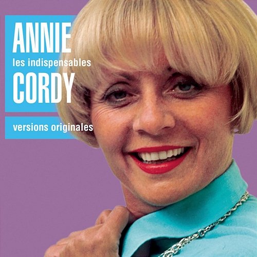 Les indispensables Annie Cordy