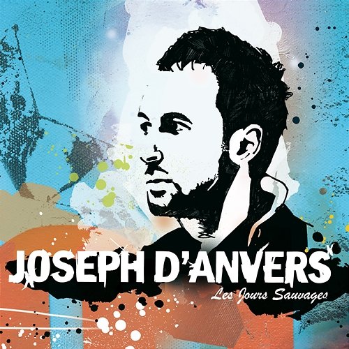 Les Jours Sauvages Joseph D'Anvers