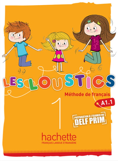 Les Loustics 1, podręcznik do języka francuskiego, szkoła podstawowa Denisot Hugues, Capouet Marianne
