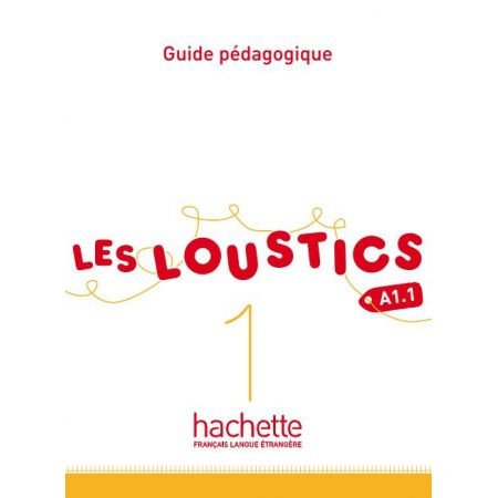 Les Loustics 1. Przewodnik metodyczny Denisot Hugues, Capouet Marianne