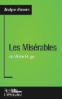 Les Misérables de Victor Hugo (Analyse approfondie) Vanderborght Harmony