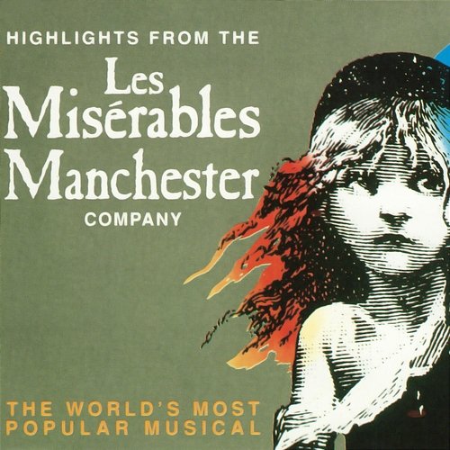Les Misérables (Manchester Cast Recording) - EP Claude-Michel Schönberg & Alain Boublil