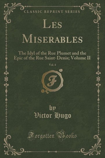 Les Miserables, Vol. 4 Hugo Victor