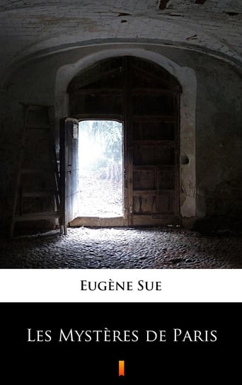 Les Mysteres de Paris Sue Eugene