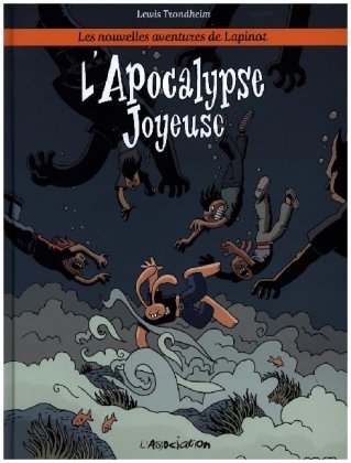 Les Nouvelles Aventures De Lapinot - L' Apocalypse Joyeuse - L ...