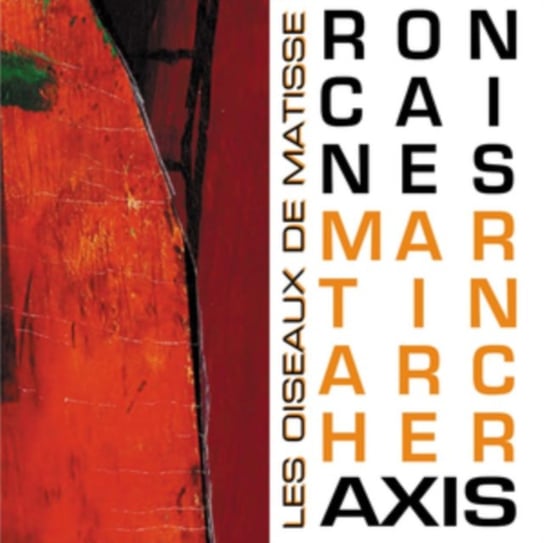 Les Oiseaux De Matisse Caines Ron & Axis Martin Archer