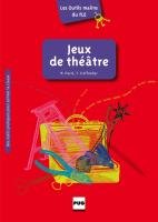 Les Outils malins du FLE: Jeux de théâtre Pierre Marjolaine, Treffandier Frederique
