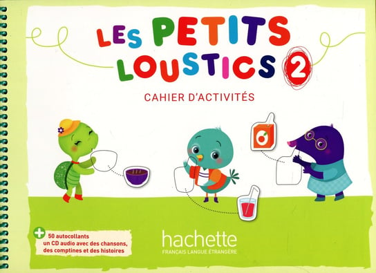 Les Petits Loustics 2 Ćwiczenia Opracowanie zbiorowe