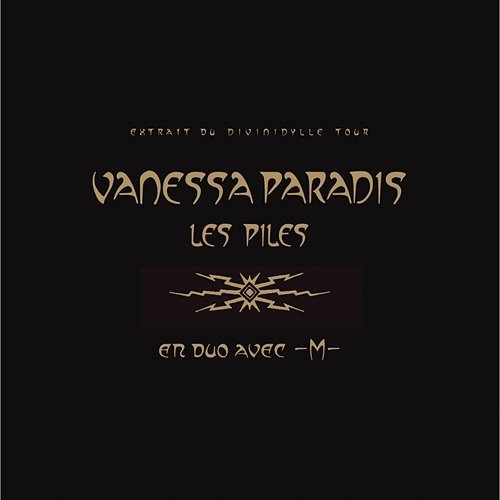 Les Piles Vanessa Paradis, -M-