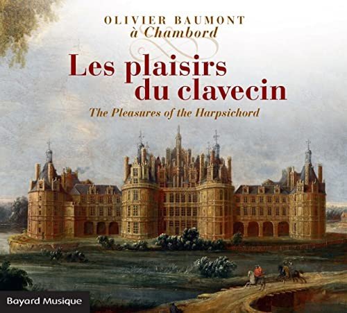 Les Plaisirs Du Clavecin Various Artists