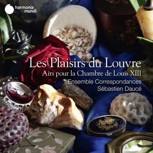 Les Plaisirs Du Louvre Airs Pour La Ensemble Correspondances