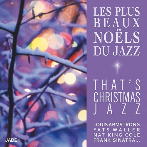 Les plus beaux Noëls du jazz Various Artists