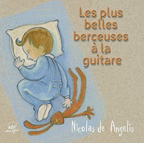 Les Plus Belles Berceuses a La Guit Various Artists