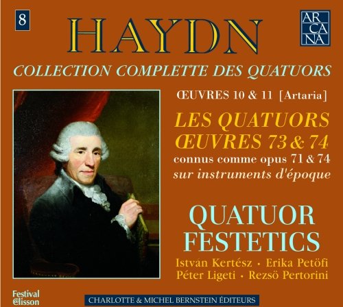 Les Quatuors Œuvres 73 & 74 Quatuor Festetics