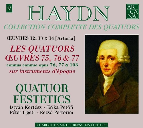 Les Quatuors Oeuvres 75, 76 & 77 Quatuor Festetics
