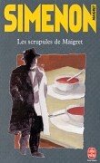 Les scrupules de Maigret Simenon Georges