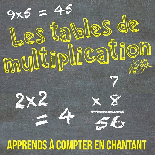 Les tables de multiplication - apprends à compter en chantant Fanny & La Petite Classe