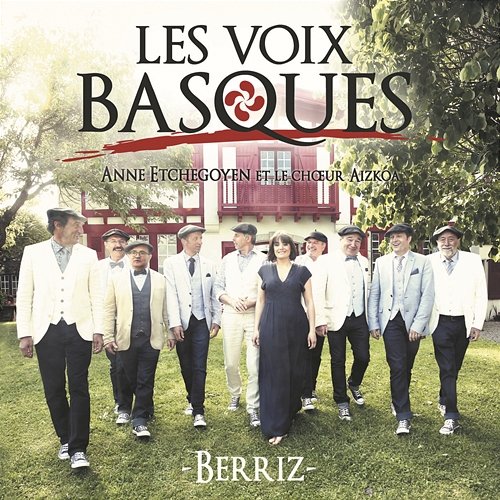 Les Voix Basques - Berriz Les Voix Basques