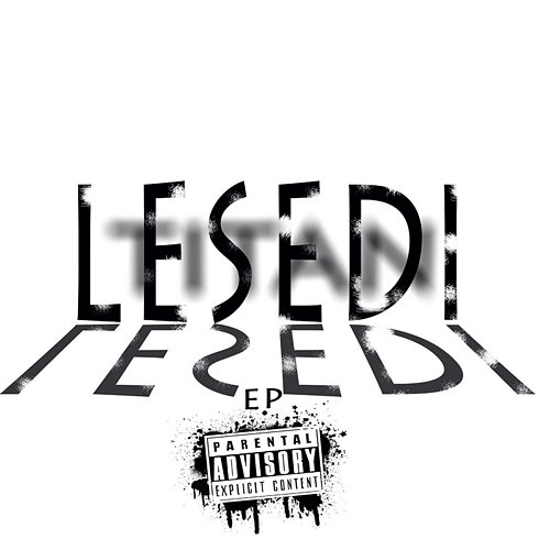 Lesedi TITAN feat. Real EyeZ, Kurrecy