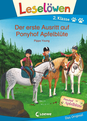 Leselöwen 2. Klasse - Der erste Ausritt auf Ponyhof Apfelblüte Loewe Verlag