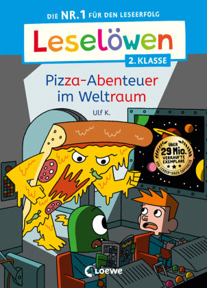 Leselöwen 2. Klasse - Pizza-Abenteuer im Weltraum Loewe Verlag