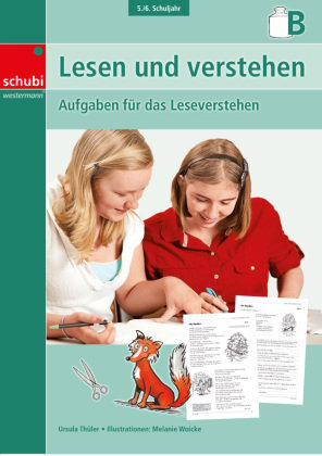 Lesen und verstehen, 5./6. Schuljahr B Thuler Ursula