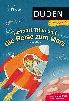 Leseprofi - Lennart, Titus und die Reise zum Mars, 2. Klasse Stehr Sabine