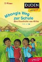 Leseprofi - Mbongis Weg zur Schule. Eine Geschichte aus Afrika, 2. Klasse Dijk Lutz