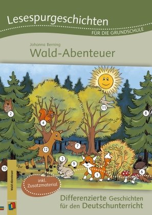 Lesespurgeschichten für die Grundschule - Wald-Abenteuer Verlag an der Ruhr