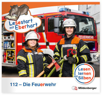 Lesestart mit Eberhart: 112 - Die Feuerwehr Mildenberger