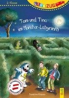 LESEZUG/2. Klasse: Tom und Tina im Monster-Labyrinth Knauss Susanne