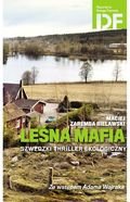 Leśna mafia. Szwedzki thriller ekologiczny Zaremba Bielawski Maciej