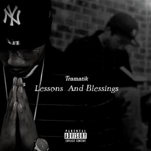 Lessons and Blessings Tramatik