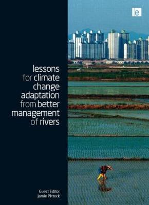Lessons for Climate Change Adaptation from Better Management of Rivers Pittock Jamie