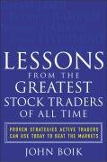 Lessons from the Greatest Stock Traders of All Time John Boik
