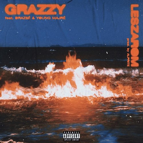 Leszarom Young Majré, Grazzy, DRAZ$É