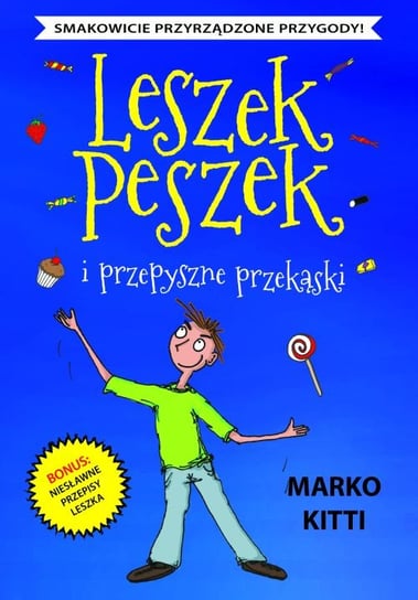 Leszek Peszek i przepyszne przekąski Kiiti Marko