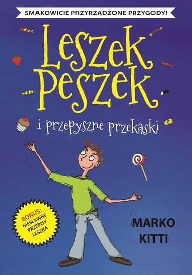 Leszek Peszek i przepyszne przekąski Kitti Marko