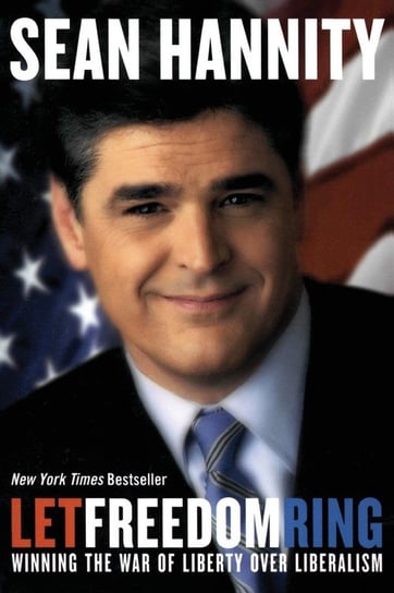 Let Freedom Ring Hannity Sean