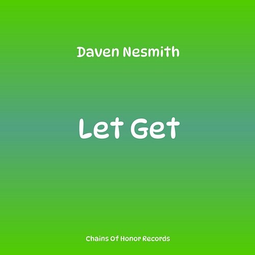 Let Get Daven Nesmith