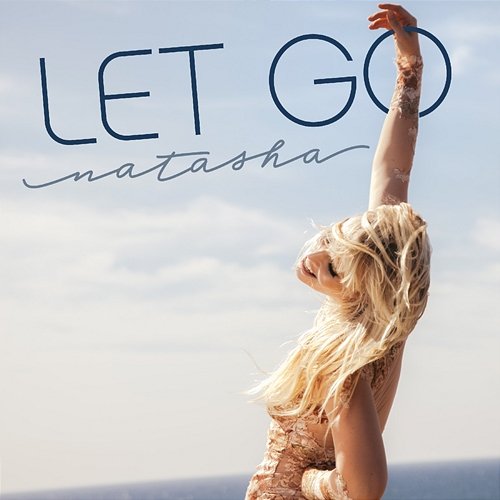 Let Go Natasha Bedingfield