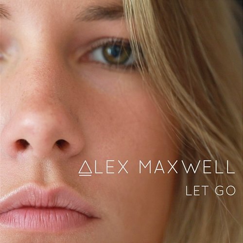 Let Go Alex Maxwell