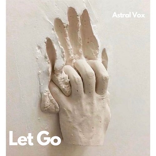 Let Go Astral Vox