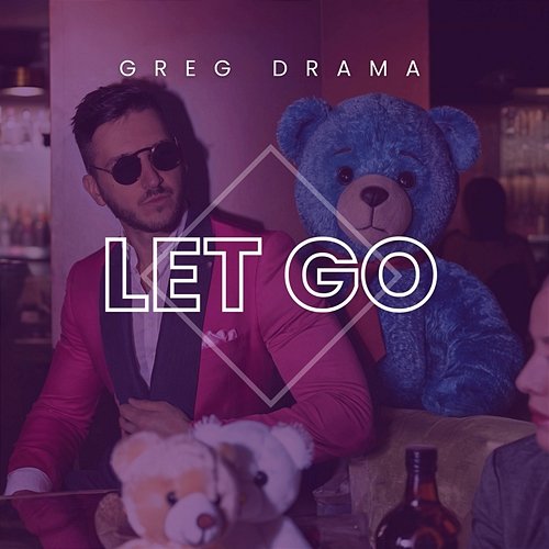 Let Go Greg Drama