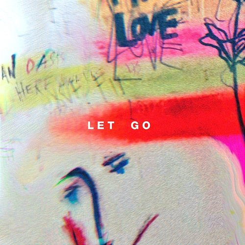 Let Go Hillsong Young, Free, Aodhán King