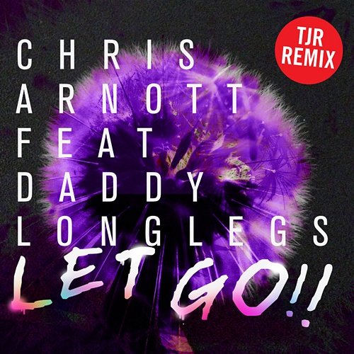 Let Go Daddy Longlegs, Chris Arnott