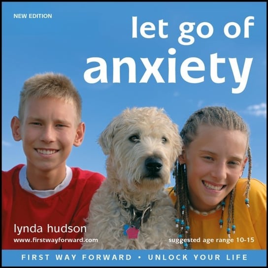 Let go of anxiety Hudson Lynda