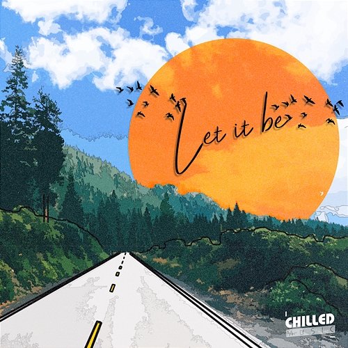 Let It Be ChilledLab